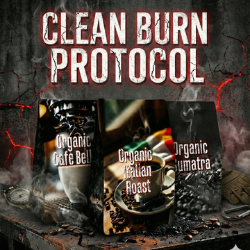 Clean Burn Protocol: Fair Trade Organic Coffee Bundle