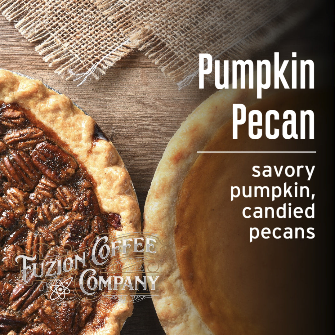 Pumpkin pecan pie with a cup of coffee on a wooden surface, featuring Fuzion Coffee Company branding.