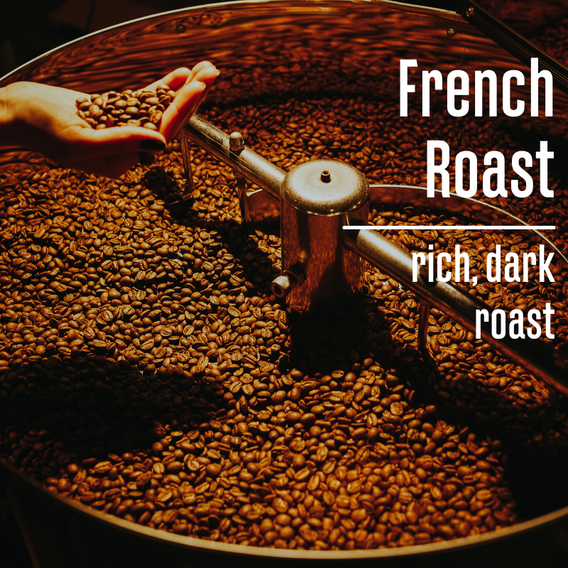 French Roast